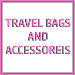 Travel Bags and Accessories