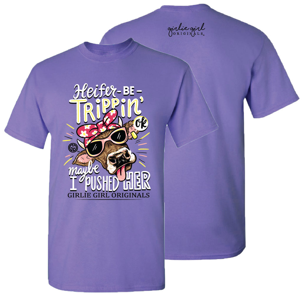2595 Heifer be Trippin' SSViolet Girlie Girl Wholesale