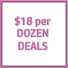 $18 Dozen Deals
