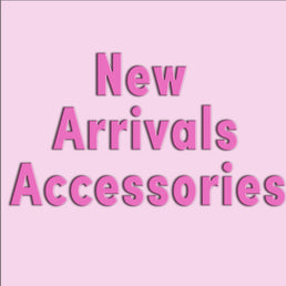 New Arrivals Accessories