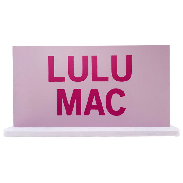 LULU MAC LOGO SIGN LIGHT PINK WITH HOT PINK