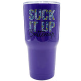 TB2468 Suck It Up Buttercup Stainless Steel Tumbler